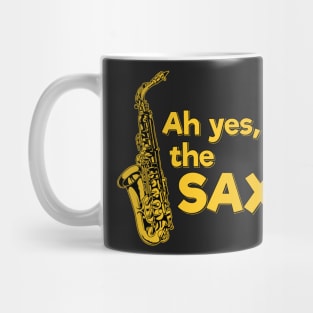 Ah yes, the SAX - dark Mug